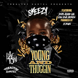 Young & Thuggin' (feat. Laelow, Dope Ashad, Love beinen & B Down)