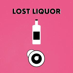 Lost Liquor