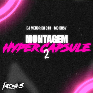 Montagem Hyper Capsule 2