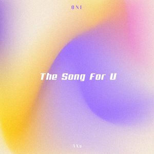 The Song For U (Cover:ONE)