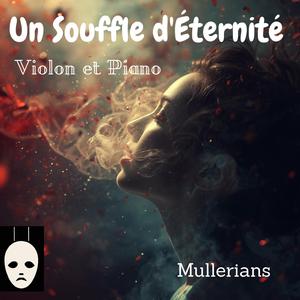 Un souffle d'éternité opus U