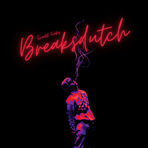 BREAKSDUTCH SCFY