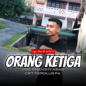 ORANG KETIGA