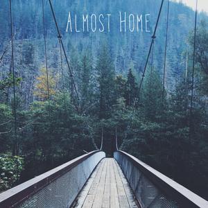 Almost Home