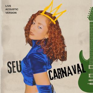 Seu Carnaval (Acoustic Live Version)