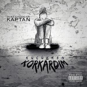 Küçükken Korkardım