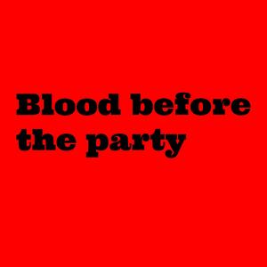 The Party Of Blood