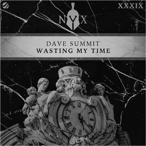 Wasting My Time (Original Mix)