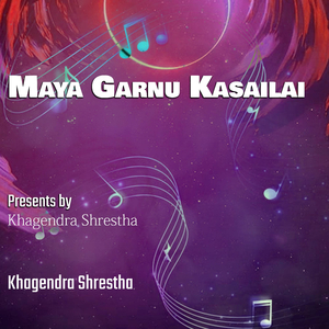 Maya Garnu Kasailai