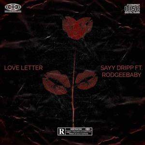 Love Letter (feat. RodGeeBaby)