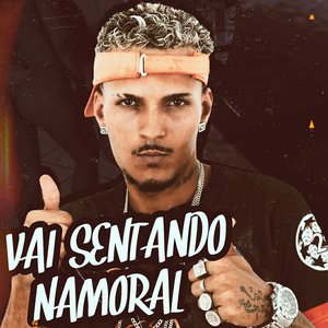 Vai Sentando Namoral (feat. Mc Polo)