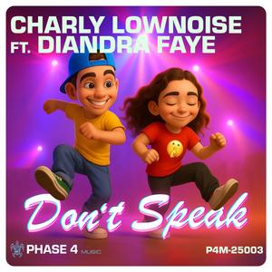 Don't Speak (feat. Diandra Faye) (Radio Edit)