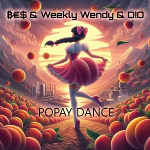 POPAY DANCE (feat. Weekly Wendy & D!O)
