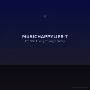 I'm Still Living Through Today