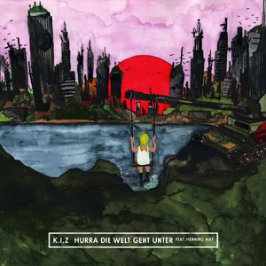 Hurra die Welt geht unter