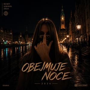 Obejmuje Noce (feat. Olka)