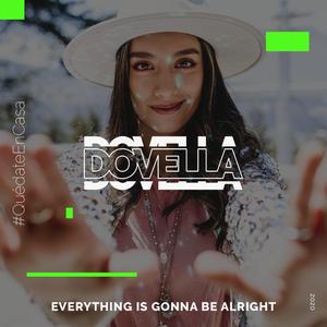 Everything is gonna be alright