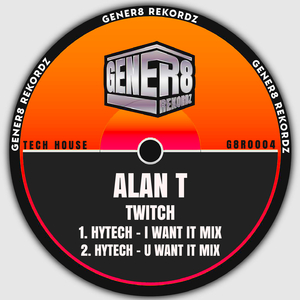 Twitch (Hytech U Want It Mix)