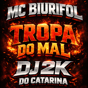 TROPA DO MAL