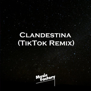 Clandestina (TikTok) (Remix)