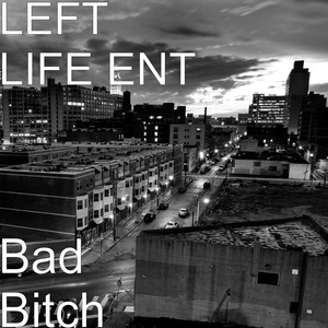 Bad Bitch