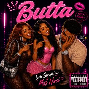 Butta (feat. Mzz Niesi)