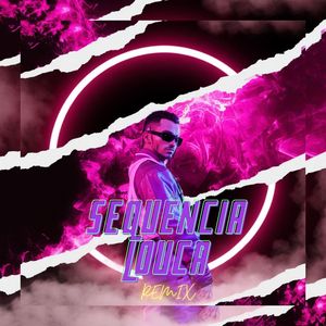 Sequência Louca (Remix)