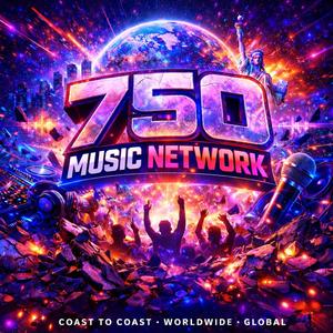750 MUSIC NETWORK ANTHEM