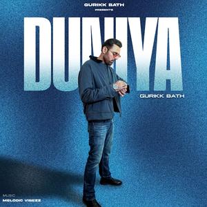 DUNIYA (feat. Melodic Vibezz)