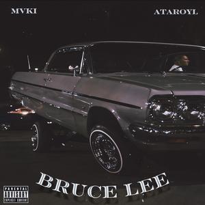 Bruce Lee (feat. MVKI)