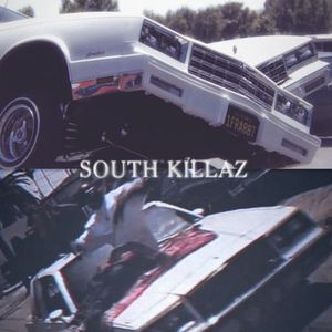 SOUTH KILLAZ (feat. 1NZZiDENT)