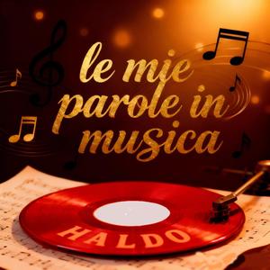Le mie parole in musica
