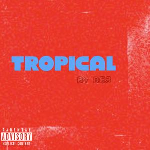 Tropical