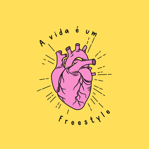 A Vida É um Freestyle
