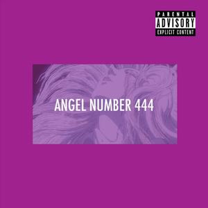Angel Number 444 (feat. Cheyenne Died) (Remix)