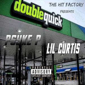 DOUBLE QUICK (feat. LIL CURTIS)