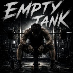 Empty Tank