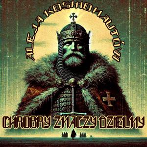 Chrobry znaczy dzielny