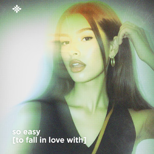 So Easy [To Fall In Love With]