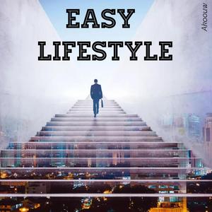 Easy lifestyle