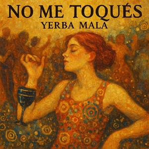¡No me toqués!