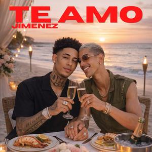 TE AMO JIMENEZ (DE FIU FIU A jIMENEZ)