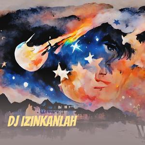 Dj Izinkanlah