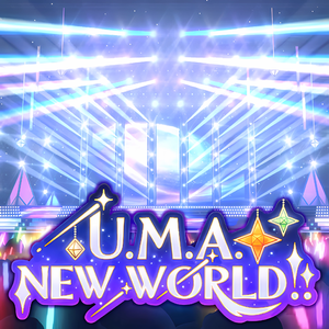 U.M.A. NEW WORLD!!（U.M.A. 新世界！！）