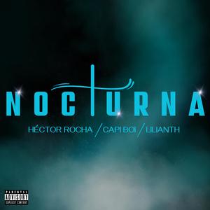 Nocturna (feat. Capi & Lilianth)