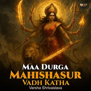 Maa Durga Mahishasur Vadh Katha