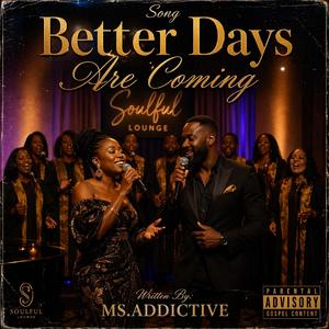 Better Days Are Coming