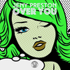 Jeny Preston - Over You (Radio Mix)