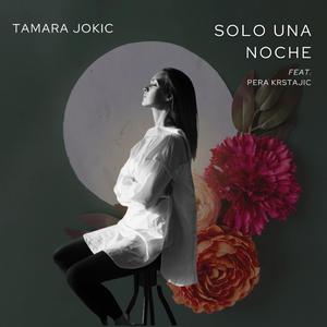 Solo Una Noche (feat. Pera Krstajic)