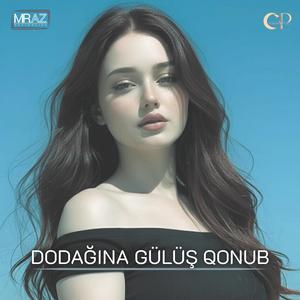 Dodağına Gülüş Qonub (Remix)